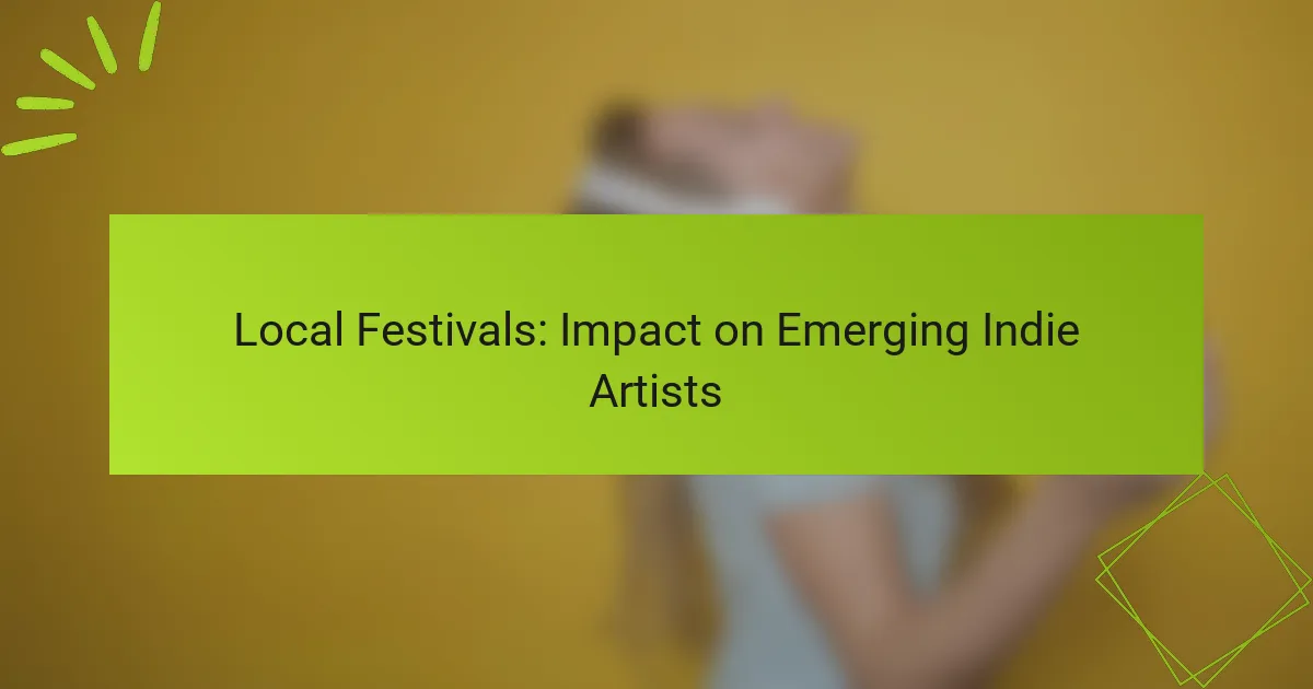 Local Festivals: Impact on Emerging Indie Artists