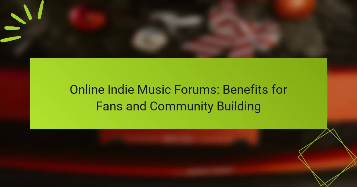Online Indie Music Forums: Benefits for Fans and Community Building